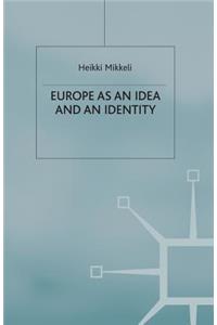 Europe as an Idea and an Identity