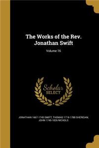 Works of the Rev. Jonathan Swift; Volume 16