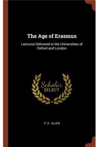 The Age of Erasmus