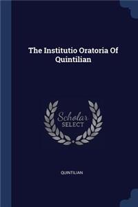 The Institutio Oratoria Of Quintilian