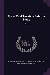 Fossil Fuel Taxation