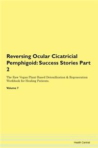 Reversing Ocular Cicatricial Pemphigoid