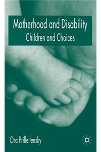 Motherhood and Disability