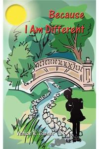 Because I Am Different