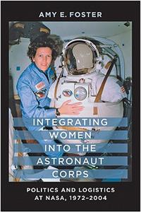 Integrating Women Into the Astronaut Corps