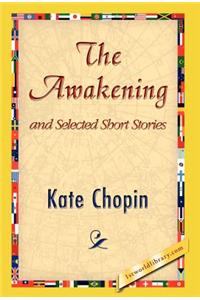 Awakening and Selected Short Stories