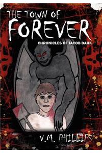 The Town of Forever