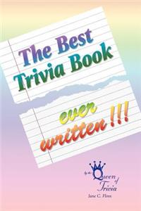 Best Trivia Book Ever Written!!!