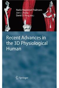 Recent Advances in the 3D Physiological Human