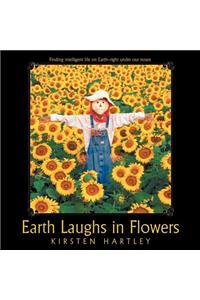 Earth Laughs in Flowers: Finding intelligent life on Earth-right under our noses