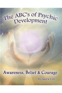 The ABC's of Psychic Development