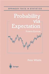 Probability Via Expectation