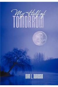 My Half of Tomorrow