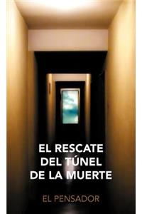 El Rescate del T Nel de La Muerte