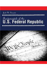 Fundamentals of the U.S. Federal Republic