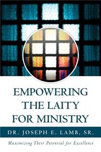 Empowering the Laity for Ministry