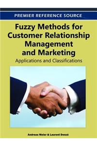 Fuzzy Methods for Customer Relationship Management and Marketing