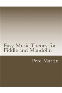 Easy Music Theory for Fiddle and Mandolin