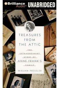 Treasures from the Attic: The Extraordinary Story of Anne Frank's Family