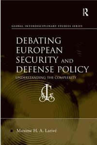 Debating European Security and Defense Policy