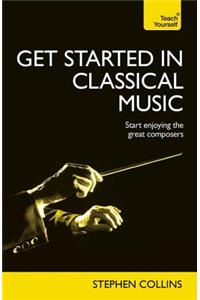 Get Started in Classical Music