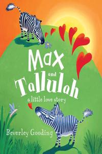 Max and Tallulah: A Little Love Story