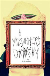 Mid-Summer's Daydream