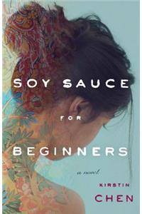 Soy Sauce for Beginners