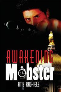 Awakening the Mobster: Book 2 in Mobster Series