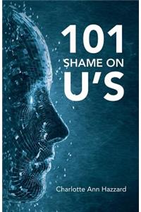 101 Shame on U's