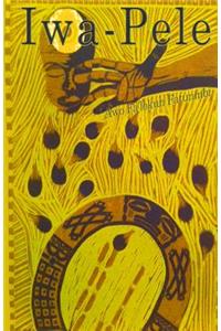 Iwa-Pele: Ifa Quest: The Search for the Source of Santeria and Lucumi