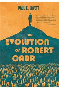 The Evolution of Robert Carr