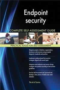 Endpoint security Complete Self-Assessment Guide