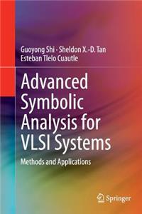 Advanced Symbolic Analysis for VLSI Systems