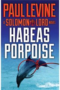 Habeas Porpoise