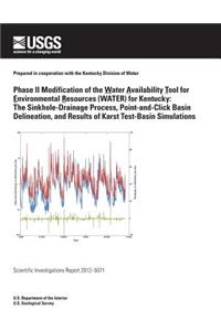 Phase II Modification of the Water Availability Tool for Environmental Resources (WATER) for Kentucky
