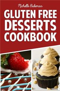 Gluten Free Desserts Cookbook