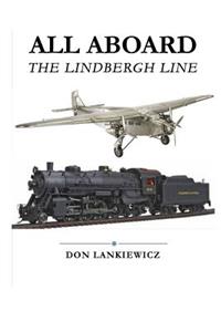 All Aboard The Lindbergh Line