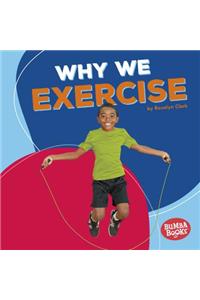 Why We Exercise