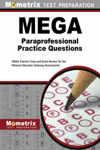 Mega Paraprofessional Practice Questions