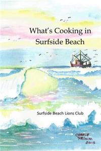 What's Cooking in Surfside Beach