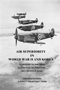 Air Superiority in World War II and Korea