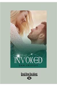Invoked (Large Print 16pt)