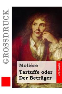 Tartuffe oder Der Betrüger