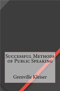 Successful Methods of Public Speaking