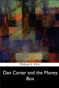 Dan Carter and the Money Box