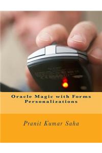 Oracle Magic with Forms Personalizations