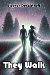 They Walk