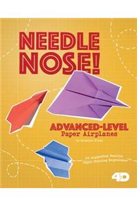 Needle Nose! Advanced-Level Paper Airplanes