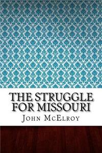 The Struggle for Missouri